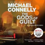 The Gods of Guilt, Michael Connelly