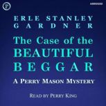 The Case of the Beautiful Beggar, Erle Gardner