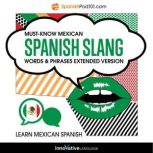 Learn Spanish MustKnow Mexican Span..., Innovative Language Learning