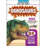 Active Minds Kids Ask About Dinosaurs..., Jay Johnson