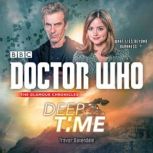 Doctor Who Deep Time, Trevor Baxendale
