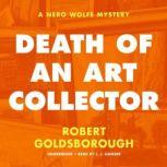 Death of an Art Collector A Nero Wolfe Mystery, Robert Goldsborough