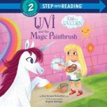 Uni and the Magic Paintbrush, Amy Krouse Rosenthal