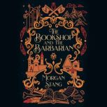 The Bookshop and the Barbarian, Morgan Stang