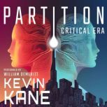 Partition Critical Era, Kevin Kane