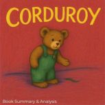 Corduroy Book Summary  Analysis, Jack Rylan