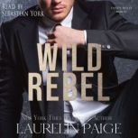 Wild Rebel, Laurelin Paige