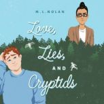 Love, Lies, and Cryptids, M.L. Nolan
