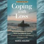 Coping With Loss, Maria Holden