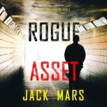 Rogue Asset A Troy Stark ThrillerBo..., Jack Mars