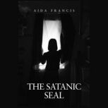 The Satanic Seal, Aida Francis