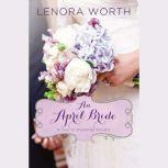 An April Bride, Lenora Worth