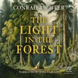 The Light in the Forest, Conrad Richter