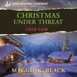 Christmas Under Threat, Maggie K. Black
