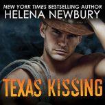 Texas Kissing, Helena Newbury