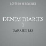 Denim Diaries 2 Grown in Sixty Seconds, Darrien Lee