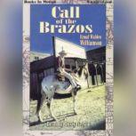 Call Of The Brazos, Ermal Walden Williamson