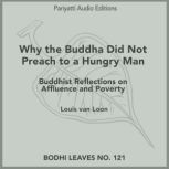 Why the Buddha Did Not Preach to a Hu..., Louis van Loon