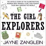 The Girl Explorers, Jayne Zanglein