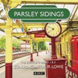 Parsley Sidings The Complete Series ..., Jim Eldridge
