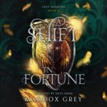 A Shift in Fortune, Maddox Grey