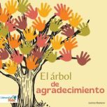 El arbol de agradecimiento, Lorena Romero