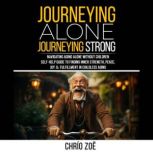 Journeying Alone, Journeying Strong ..., Chrio Zoe