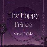 The Happy Prince, Oscar Wilde