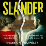 Slander, Rhiannon Barnsley