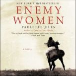 Enemy Women, Paulette Jiles