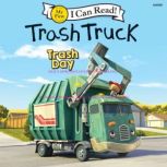 Trash Truck Trash Day, Max Keane