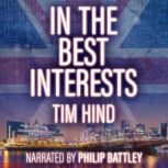 In The Best Interests, Tim Hind