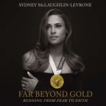 Far Beyond Gold, Sydney McLaughlin