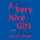 A Very Nice Girl, Imogen Crimp