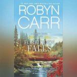 Forbidden Falls, Robyn Carr