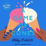 A Game of Cones, Abby Collette