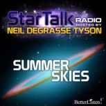 Summer Skies, Neil deGrasse Tyson
