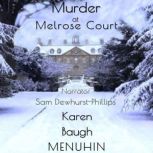 Murder at Melrose Court, Karen Baugh Menuhin