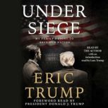 Under Siege, Eric Trump