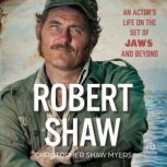 Robert Shaw, Christopher Shaw Myers