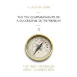 The Ten Commandments of a Successful ..., Vladimir John