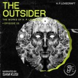 The Outsider The Work of H. P. Lovec..., H. P. Lovecraft