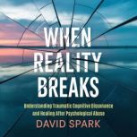When Reality Breaks, David Spark