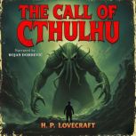 The Call of Cthulhu, H. P. Lovecraft