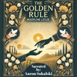 The Golden Rule, Madeline Leslie