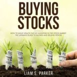 Buying Stocks, Liam S. Parker