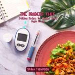 The Diabetic Chef, Sarah Thompson
