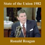 State of the Union 1982, Ronald Reagan