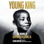 Young King, Lerone Martin