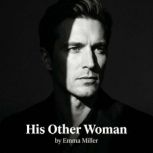 His Other Woman, Emma Miller